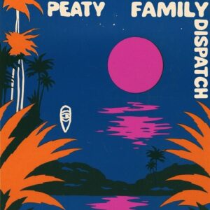 Peaty - Family Dispatch [MBR667]