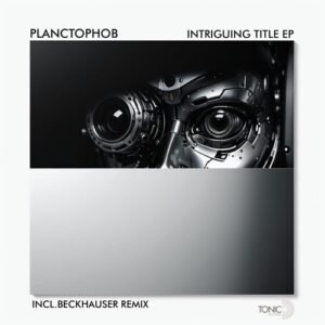 Planctophob - Intriguing Title EP [TDR258]