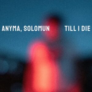 Solomun & Anyma (ofc) - Till I Die [DIYNAMIC266]
