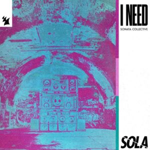 Sonata Collective - I Need [SOLA242]