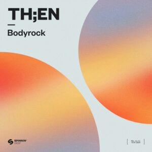 TH;EN - Bodyrock [5026854134987]