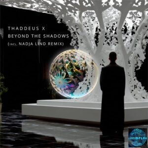 Thaddeus X - Beyond the Shadows [LF359]