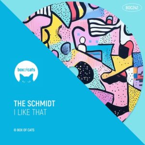 The Schmidt - I Like That (Extended Mix) [BOC242DJ]