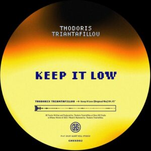Thodoris Triantafillou - Keep It Low [GHSX002]