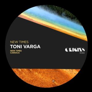 Toni Varga - New Times [ORIGINS090]