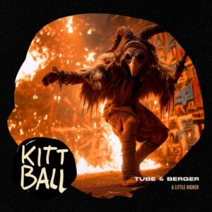 Tube & Berger - A Little Higher [KITT2931]