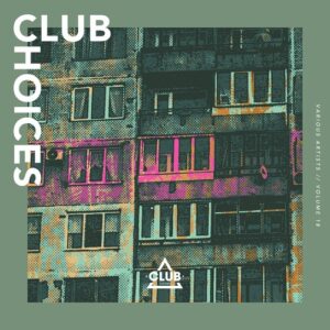 VA - Club Choices, Vol. 18 [CSCOMP3723]