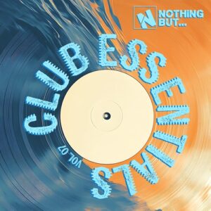 VA - Nothing But... Club Essentials, Vol. 07 [NBCE07]