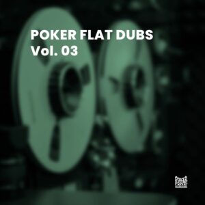 VA - Poker Flat Dubs (Vol. 03) [PFRDD54]