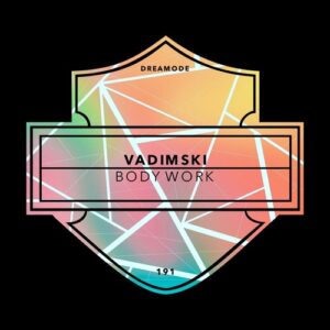 Vadimski - Body Work [DRM191]