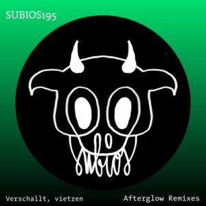 Vietzen & Verschallt - Afterglow Remixes [SUBIOS195]