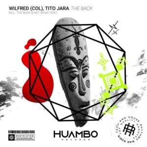Wilfred (COL), Tito Jara - The Back [HUAM722]