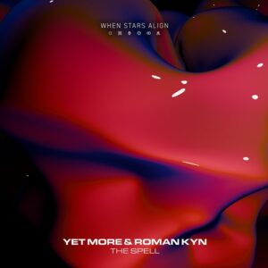 Yet More & Roman Kyn - The Spell (Extended Mix) [5056883500521]