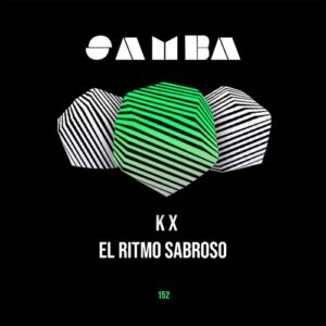 k x - El Ritmo Sabroso [SAMBAEP152]