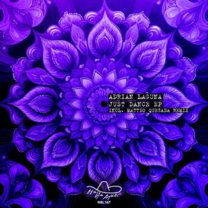 Adrian Laguna - Just Dance EP [HBL167]