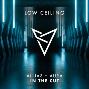 Allias + Aura - IN THE CUT [LOWC302]