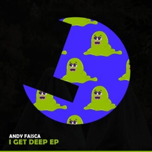 Andy Faisca - I Get Deep EP [LLR352]