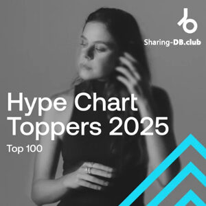 Beatport Hype Chart Toppers 2025 Top 100