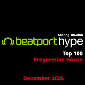 Beatport Hype Top 100 Progressive House December 2025