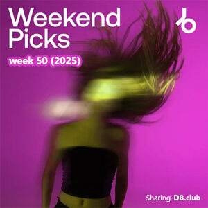 Beatport Weekend Picks 2025: Week 50