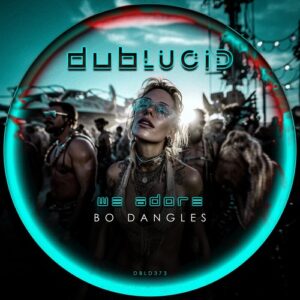 Bo Dangles - We Adore [DBLD373]