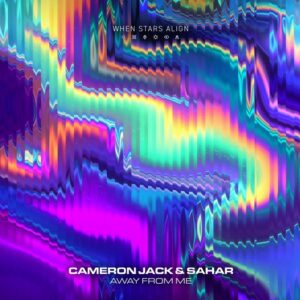 Cameron Jack & Sahar - Away From Me [5056883500408]