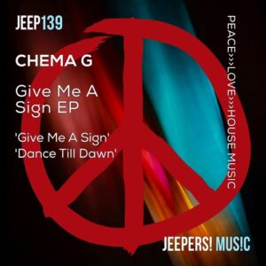 Chema G - Give Me a Sign [JEEP139]