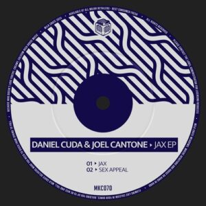 Daniel Cuda, Joel Cantone - Jax EP [MKC070]