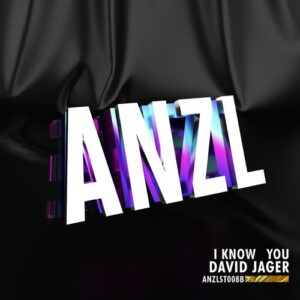 David Jager - I Know You [ANZLST008B]
