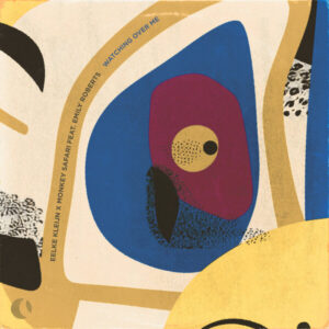 Eelke Kleijn & Monkey Safari & Emily Roberts - Watching Over Me [DLN073R]