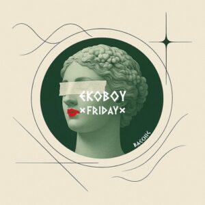 Ekoboy - Friday [BAC020]