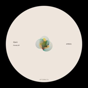 Eljack - Friends EP [AFM031]