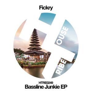 Fickry - Bassline Junkie EP [HTRE0249]