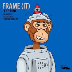 Frame (IT) - Let's Funk [MRCARTER245]