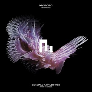 Gonzalo F, Unlighted - Bass Tactics [MEMORO019]