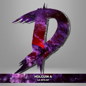Holguin A - La Jeta EP [DM730]
