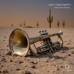 Hot Tub Party - Passe the Brass [10354506]