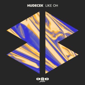 Hudecek - Like oh! [KBBKLTD012D]