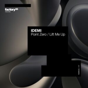 IDEMI - Point Zero Lift Me Up [F93RECS117B]