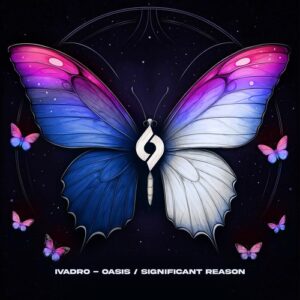 IVADRO - Oasis / Significant Reason [JOS105]