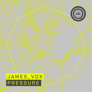 James Vox - Pressure [DRD093D]