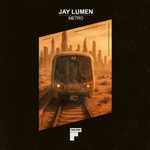 Jay Lumen - Metro [FW049]