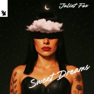 Juliet Fox - Sweet Dreams [ARMAS3562]