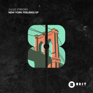Julius Strieder - New York Feelings EP [8BIT239DJ]