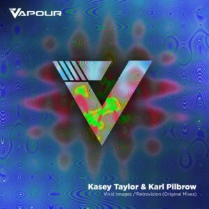 Kasey Taylor & Karl Pilbrow - Vivid Images / Retrovision [VR191]