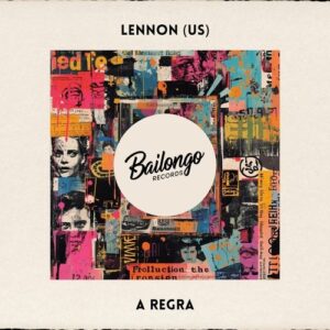 LENNON (US) - A Regra (Extended Mix) [CSDA2947]