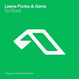 Leena Punks & Genix - So Good