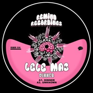 Lele Mas - DINNER [RMR114]