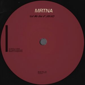 MRTNA - Let Me See U [DIG010]