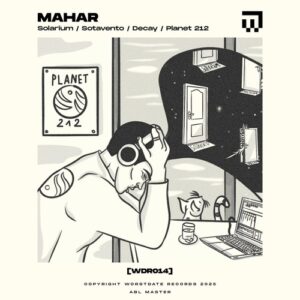 Mahar - Planet 212, Pt. 1 [WDR014]